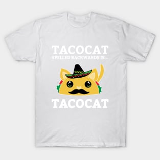 Tacocat Spelled Backward Is TACOCAT | Cute Taco Lover Shirt T-Shirt